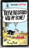 BALL, Murray They've Put Custard With My Bone! Pocket Footrot